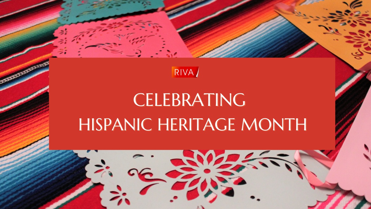 Celebrating Hispanic Heritage Month at RIVA 